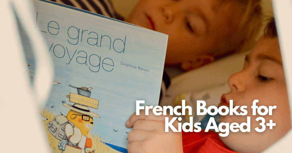 French Books for Kids Aged 3 and Up ©TheWaystoFrench